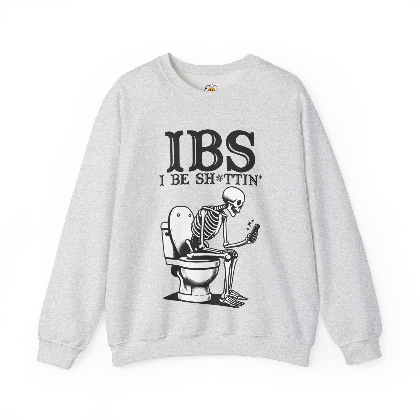 IBS I Be Sh*tin Funny Skeleton Sarcasm Premium Unisex Heavy Blend Crewneck Sweatshirt