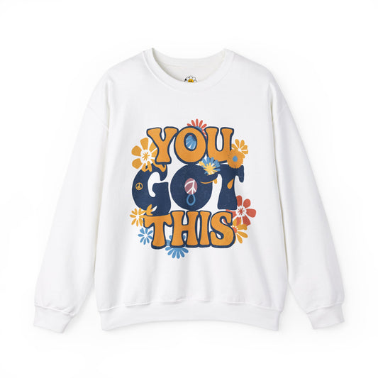 You Got This Motivational Unisex Heavy Blend Crewneck Sweatshirt