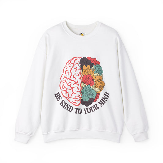 Be Kind To Your Mind Floral Unisex Heavy Blend Crewneck Sweatshirt