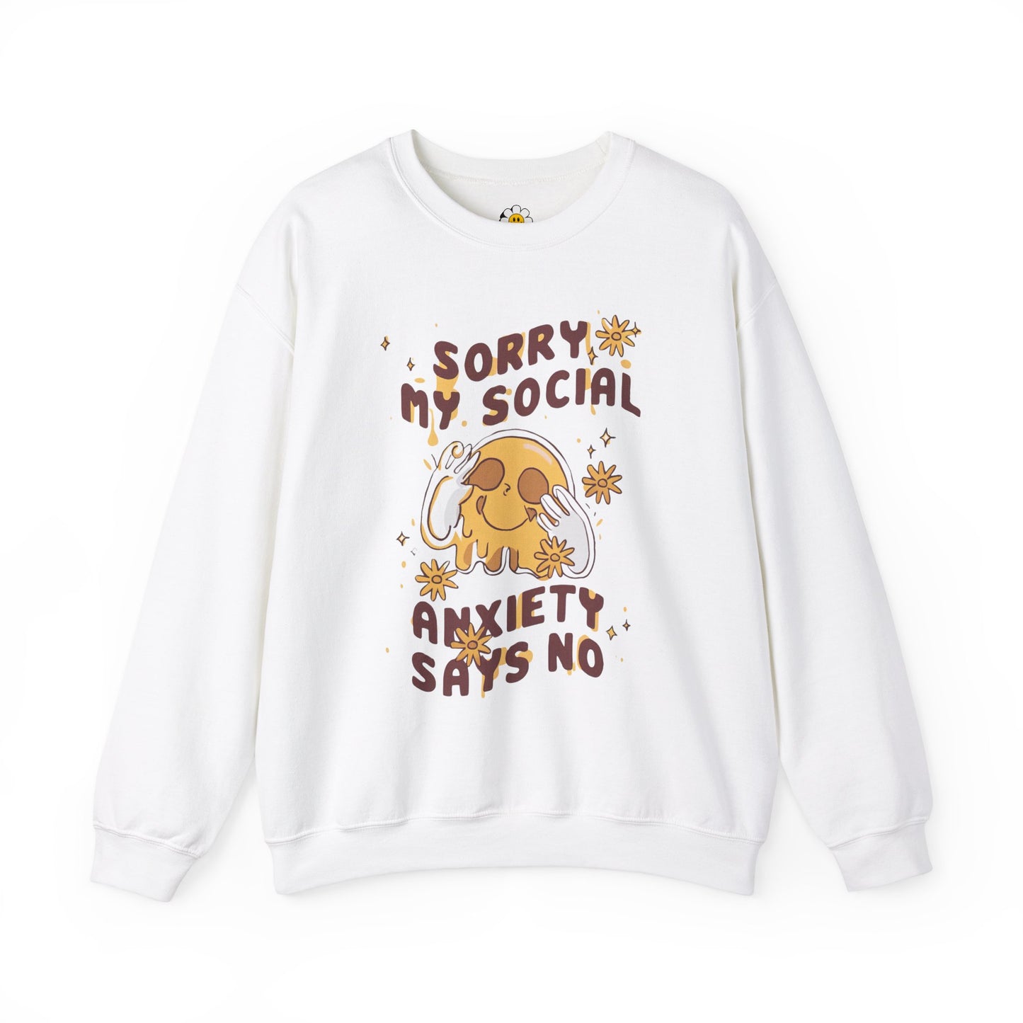 Sorry My Social Anxiety Says No Funny Mental Health Unisex Heavy Blend Crewneck Sweatshirt