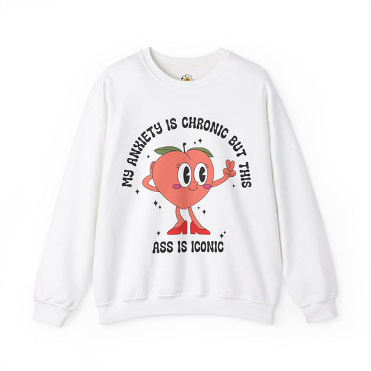 This Anxiety Is Chronic , But This Is Ass is  Iconic Funny Cute Mental Health Unisex Heavy Blend Crewneck Sweatshirt